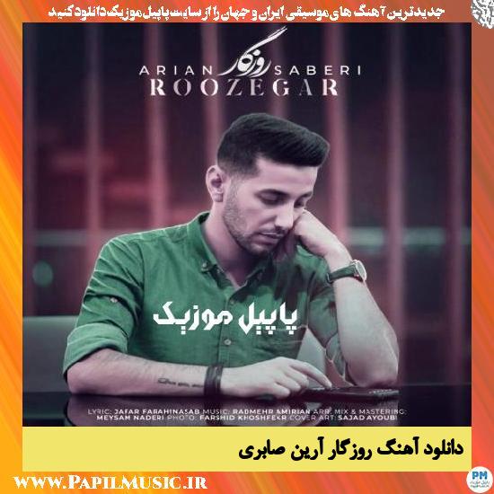 Arian Saberi Roozegar دانلود آهنگ روزگار از آرین صابری